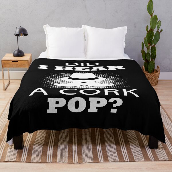 Item preview, Did I Hear A Cork Pop designed and sold by Beauty-secret.