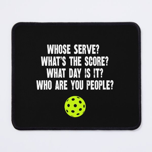 Item preview, Pickleball Phrases Whose Serve Funny Pickleball Gift Pickleball Gag Joke designed and sold by FazCreations.