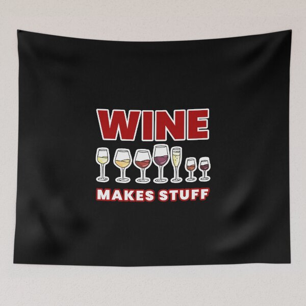 Item preview, Drink wine makes stuff designed and sold by Dosfried.