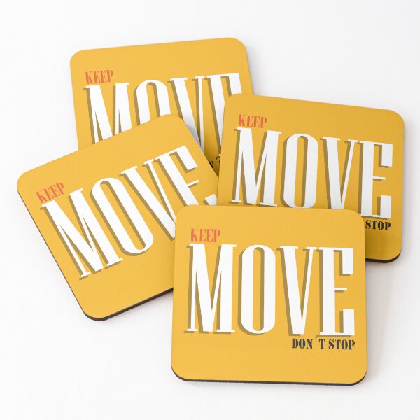 Item preview, keep move don´t stop designed and sold by faicalart.