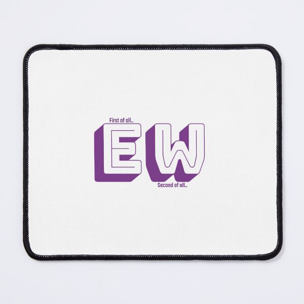 Item preview, First of all ew, second of all ew designed and sold by illuminartt.