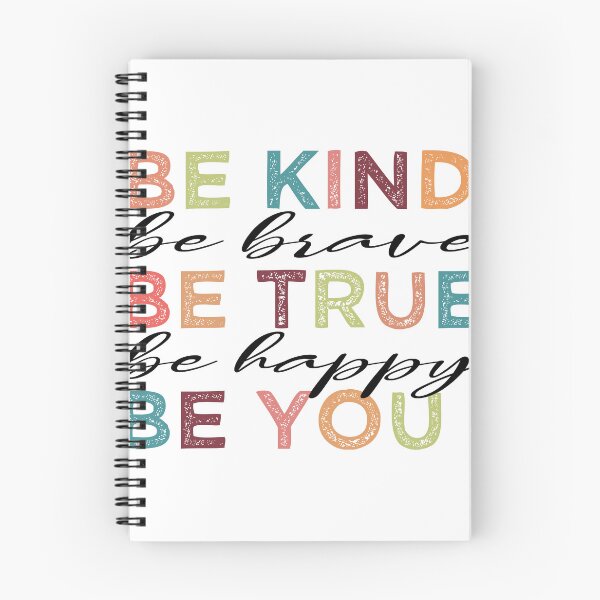 Item preview, Be Kind Be Brave Be True Be Happy Be You FUNNY designed and sold by Yakuzads.