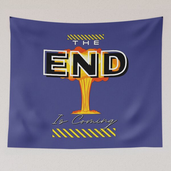 Item preview, The end is coming - apocalyptic nuclear war. designed and sold by MAD-STREETWEAR.