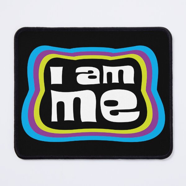 Item preview, I AM ME designed and sold by Grafixfreak.