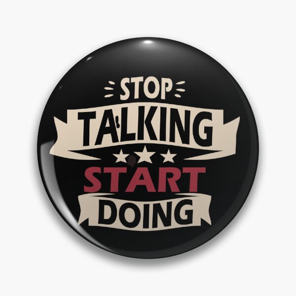 Item preview, STOP TALKIN, START DOING designed and sold by TrendyLuxShop.