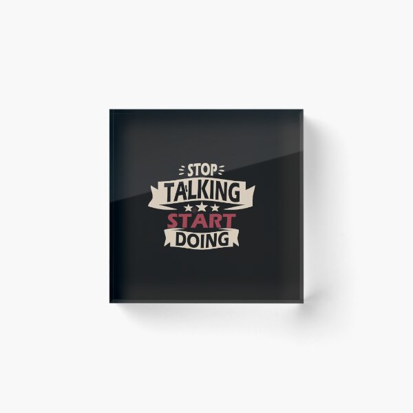 Item preview, STOP TALKIN, START DOING designed and sold by TrendyLuxShop.