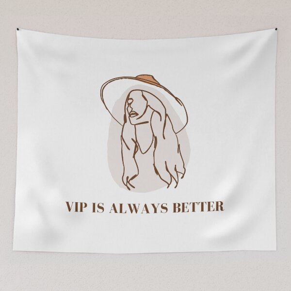 Item preview, VIP Is Always Better designed and sold by CS Cairo.