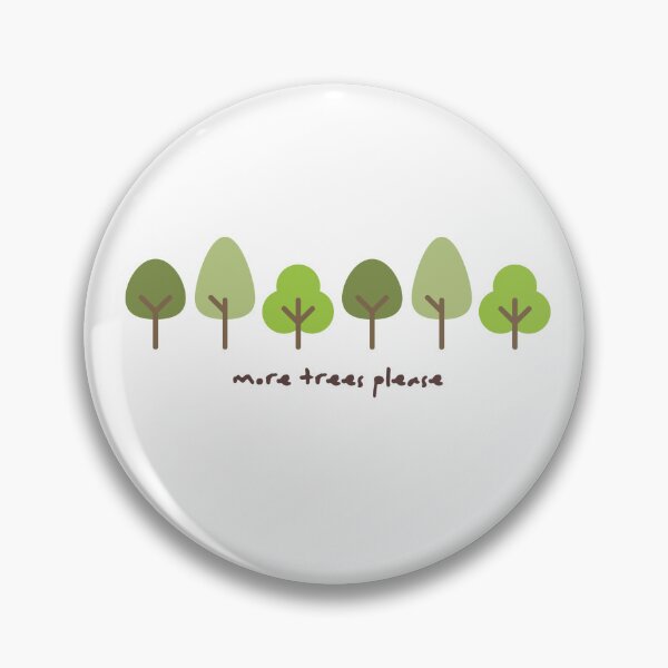 Item preview, More Trees Please designed and sold by Creatoe.