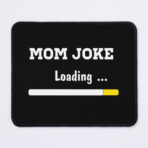 Item preview, Mom Joke Loading, Funny mother, Grandma t-shirt designed and sold by Lanna999.