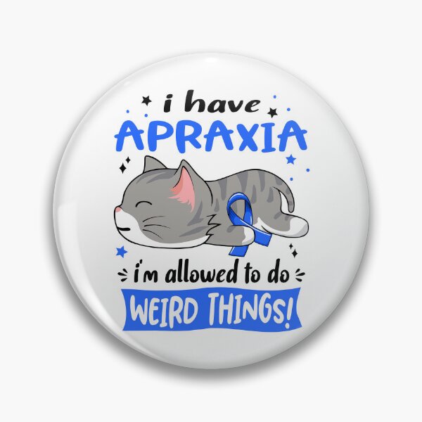 Item preview, Apraxia Awareness, I Have Apraxia i'm Allowed to do Weird Things! designed and sold by Tammyilaria.