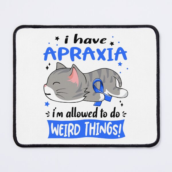 Item preview, Apraxia Awareness, I Have Apraxia i'm Allowed to do Weird Things! designed and sold by Tammyilaria.
