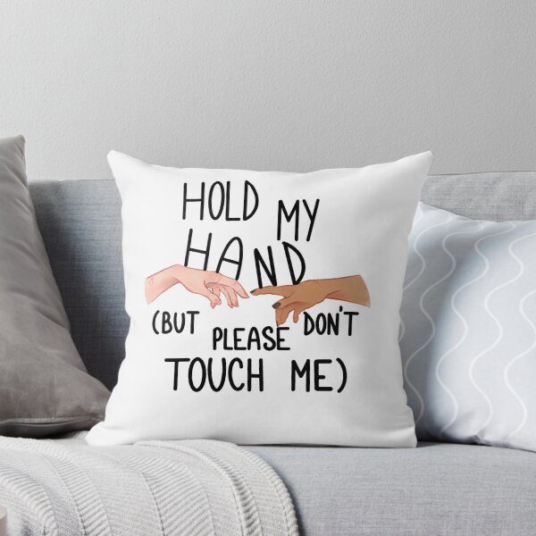 Item preview, hold my hand but please don't touch me designed and sold by s0aphie.