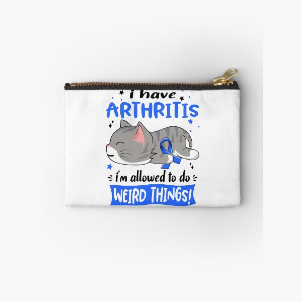 Item preview, Arthritis Awareness, I Have Arthritis i'm Allowed to do Weird Things! designed and sold by Tammyilaria.