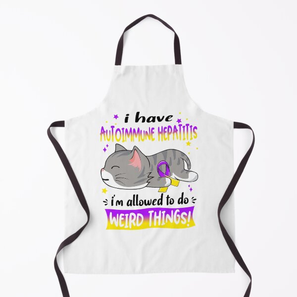 Item preview, Autoimmune Hepatitis Awareness, I Have Autoimmune Hepatitis i'm Allowed to do Weird Things! designed and sold by Tammyilaria.
