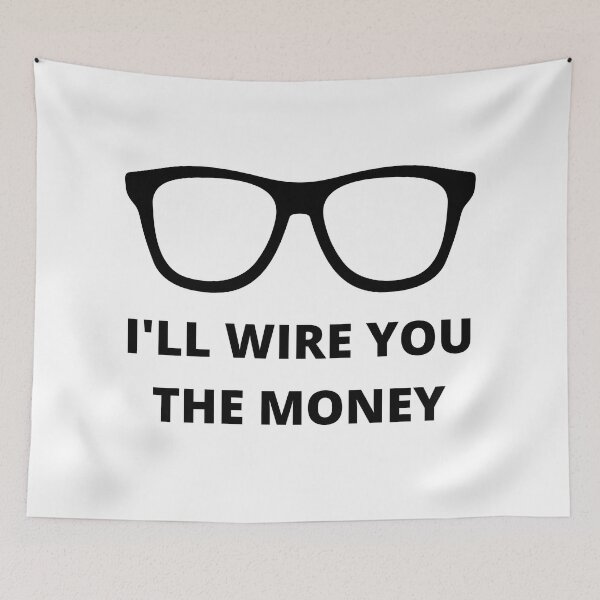 Item preview, I'll Wire You the Money designed and sold by CS Cairo.