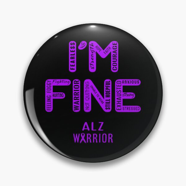 Item preview, ALZ Warrior - I Am FINE, Support ALZ Warrior Support Gifts designed and sold by RidnerStore.