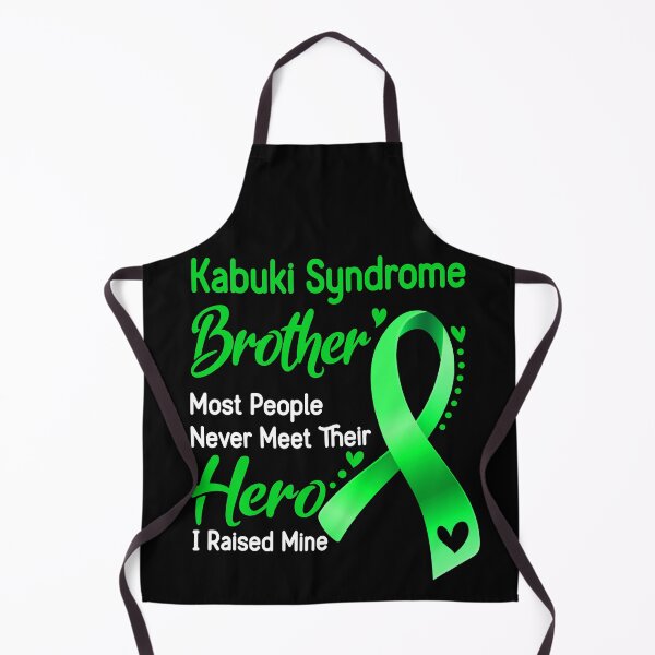 Item preview, Kabuki Syndrome Brother Most People Never Meet Their Hero I Raise Mine designed and sold by tenjun16.