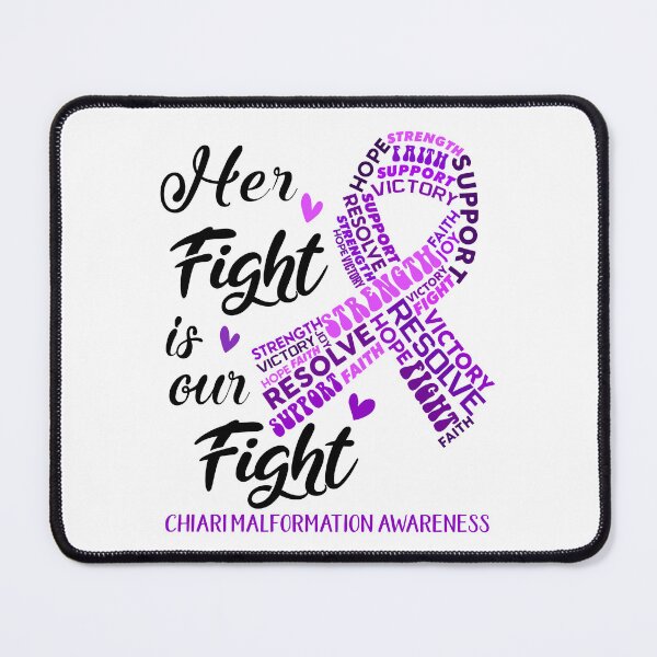 Item preview, Chiari Malformation Warrior, Her Fight is our Fight Chiari Malformation Awareness designed and sold by Greggwillard.