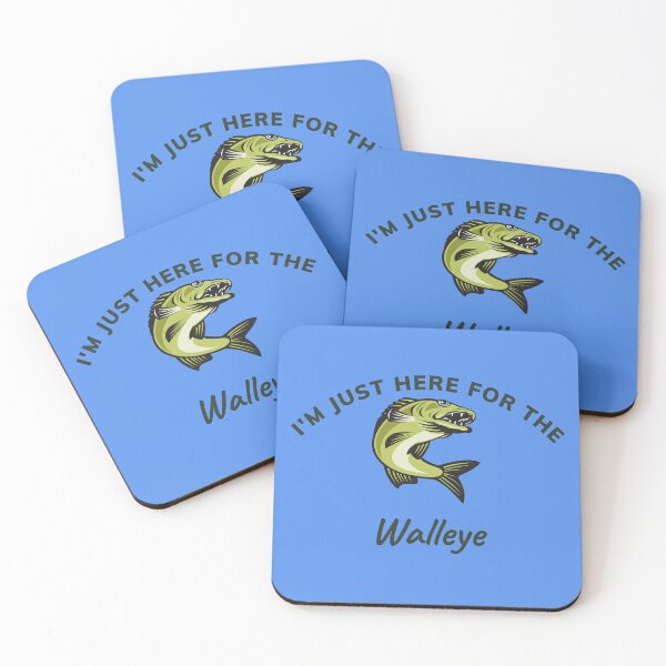Item preview, I'm Just Here For The Walleye designed and sold by BenEilts.