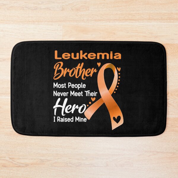 Item preview, Leukemia Brother Most People Never Meet Their Hero I Raise Mine designed and sold by tenjun16.
