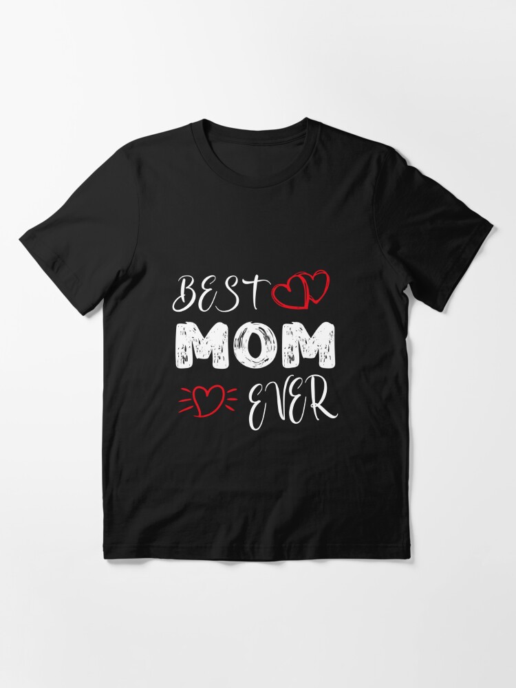 best mom t shirt