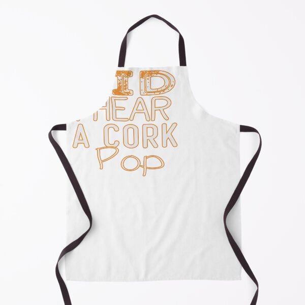 Item preview, Did I Hear A Cork Pop designed and sold by designreb.