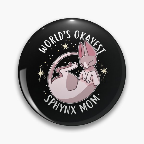 Artikelvorschau, Die okayeste Sphynx-Mutter der Welt entworfen und verkauft von Clara Hollins.
