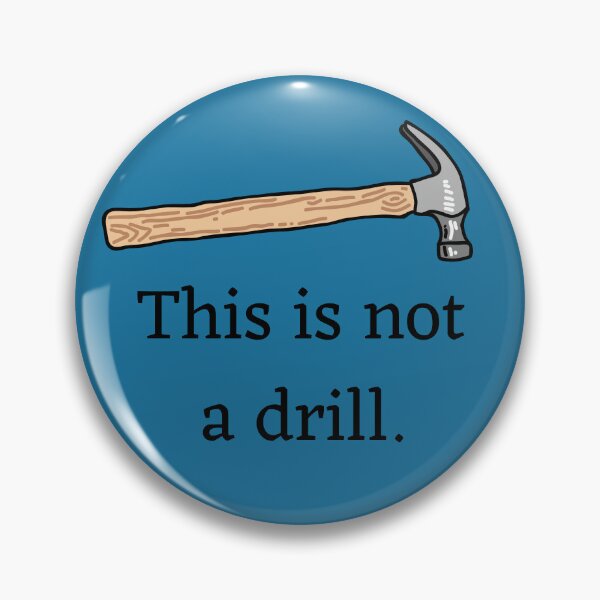 Item preview, This is not a drill. designed and sold by Lylabean22.