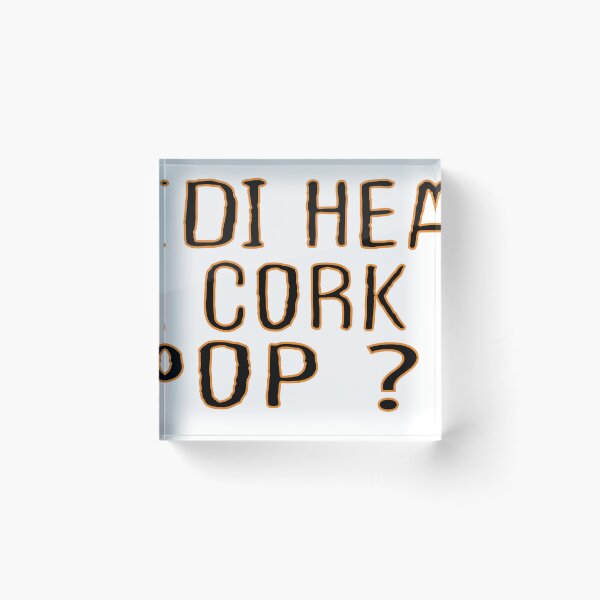 Item preview, ¿Escuché un estallido de corcho? designed and sold by designreb.