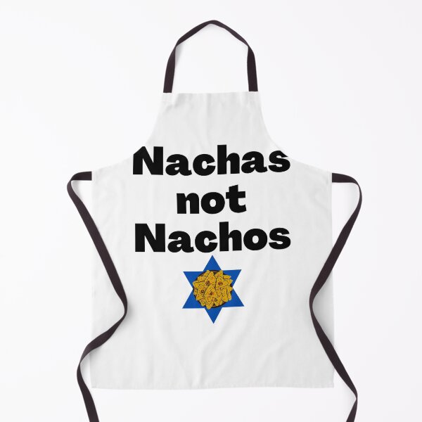 Item preview, Nachas not Nachos designed and sold by NJGDesigns.