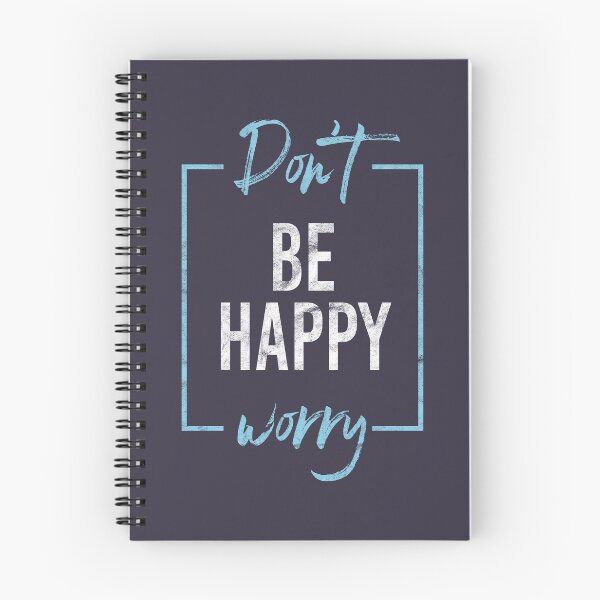 Item preview, Don't Be Happy (distressed design) designed and sold by siggyspatsky.