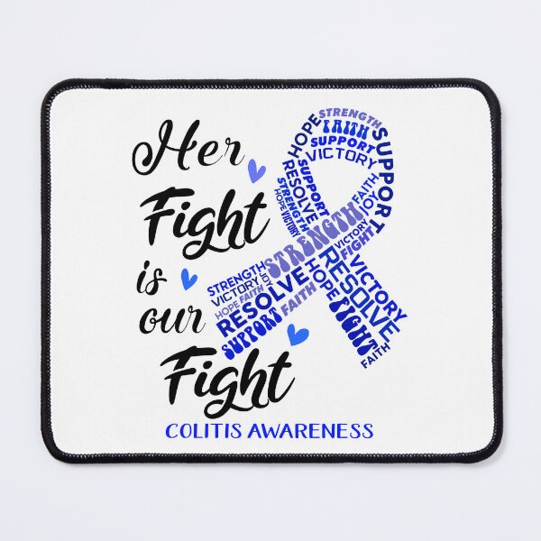 Item preview, Colitis Warrior, Her Fight is our Fight Colitis Awareness designed and sold by Greggwillard.