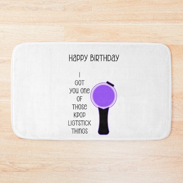 Item preview, FUNNY FAN GIRL KPOP BIRTHDAY  designed and sold by DiscoVibes.