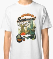 Undead Settlement Classic T-Shirt