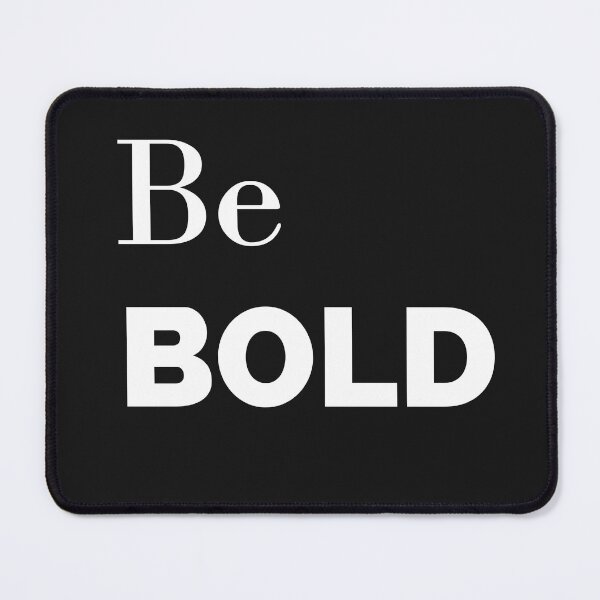Item preview, Be Bold - Strong and courageous designed and sold by RedSparkle.