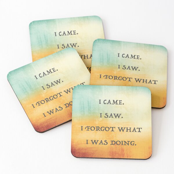 Item preview, I Came, I saw, I forgot designed and sold by Megwato.
