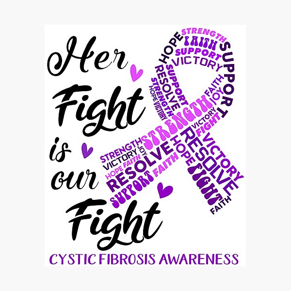 Item preview, Cystic Fibrosis Warrior, Her Fight is our Fight Cystic Fibrosis Awareness designed and sold by Greggwillard.