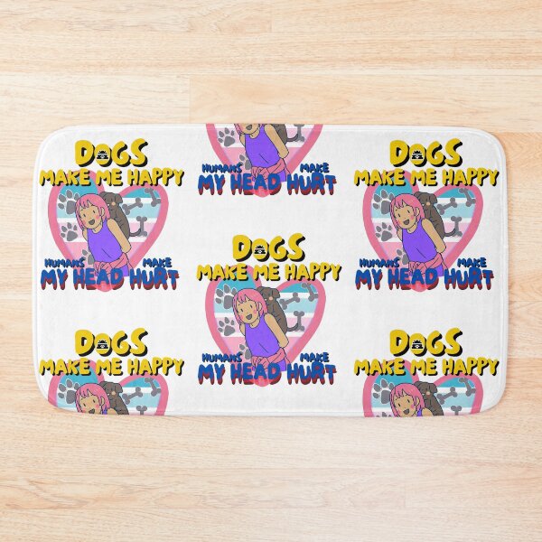 Item preview, Dogs Make Me Happy Humans Make My Head Hurt designed and sold by JAdotdotDesigns.