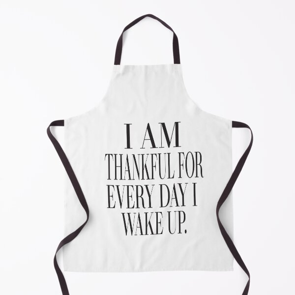 Item preview, I Am Thankful For Every Day I Wake Up designed and sold by karim82.