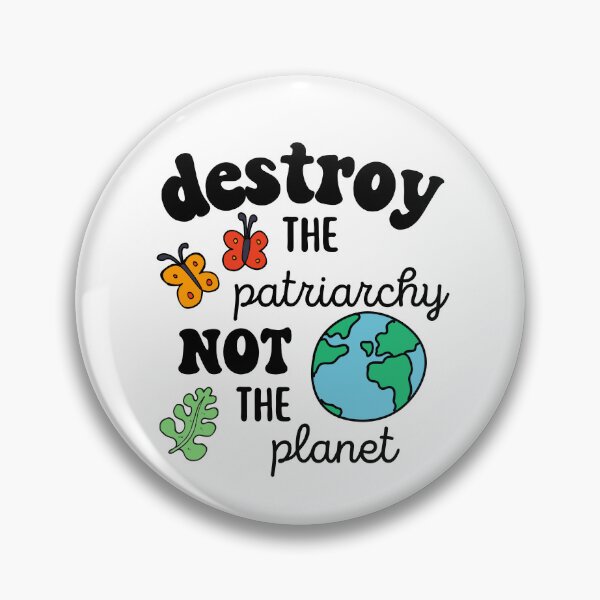 Item preview, Copy of Destroy the Patriarchy not the Planet Feminist designed and sold by ComfyAndBlunt.