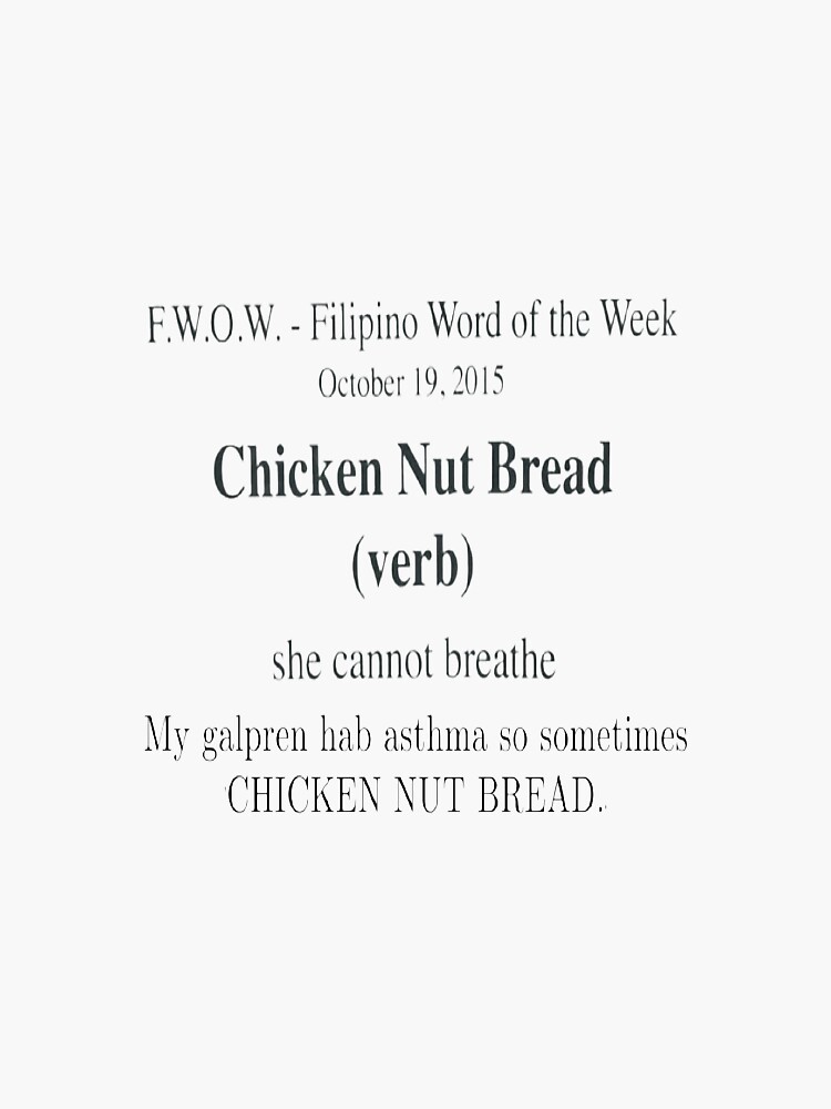 "Chicken Nut Bread Funny Filipino joke" Sticker by Ihayag Redbubble