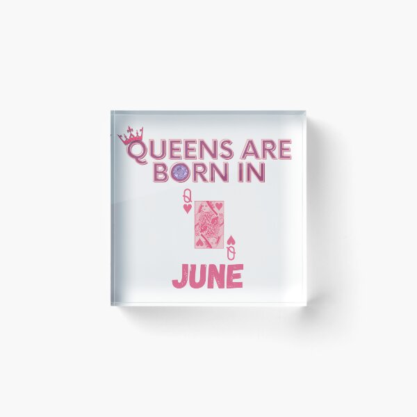 Item preview, Queens are born in June designed and sold by AvailableVA.