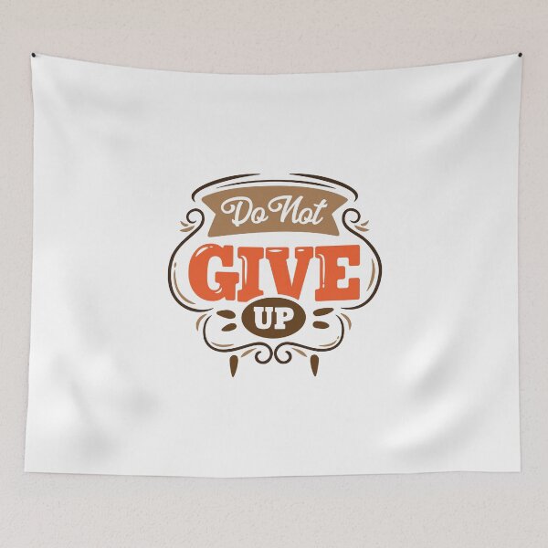 Item preview, Do NOT GIVE UP designed and sold by EzzatAbuShanap.