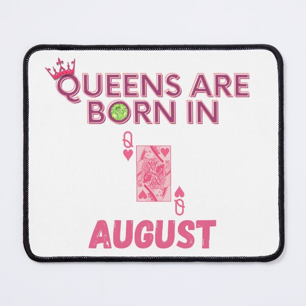 Item preview, Queens are born in August designed and sold by AvailableVA.