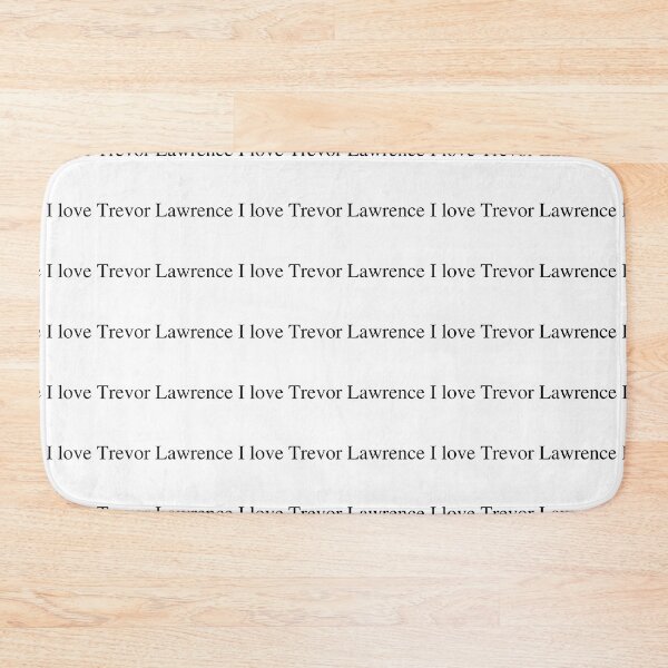 Item preview, I love Trevor Lawrence  designed and sold by delborg.