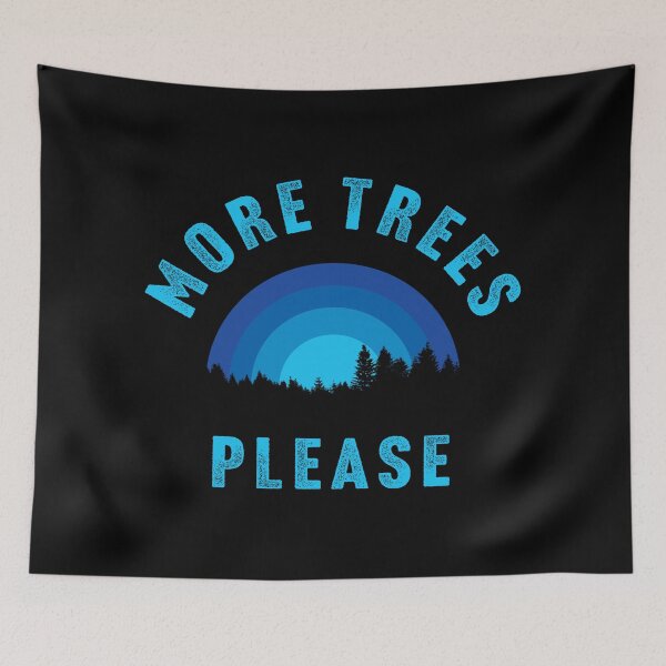 Item preview, More Trees Please Blue Sky Essential designed and sold by blackdogshop.