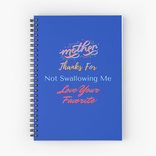 Item preview, Mom Thanks For Not Swallowing Me Love Your Favorite designed and sold by Khaila-shop.