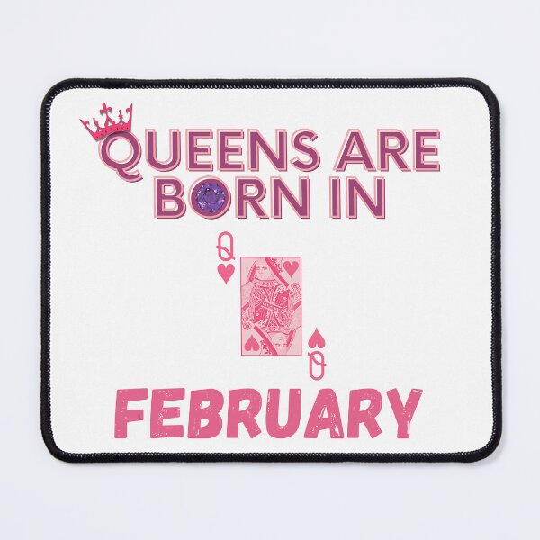 Item preview, Queens are born in February designed and sold by AvailableVA.