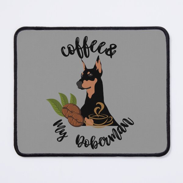 Item preview, Coffee And My Doberman designed and sold by BronikowskiART.