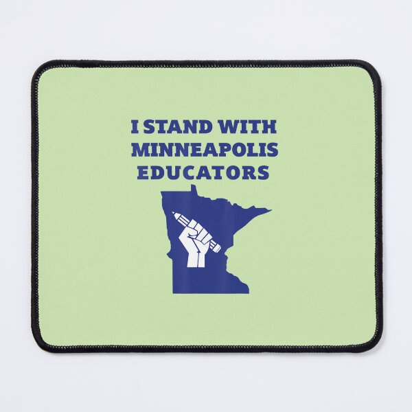 Item preview, Teacher Walkout I Support Minneapolis Educators Strike designed and sold by blackcowgirls.